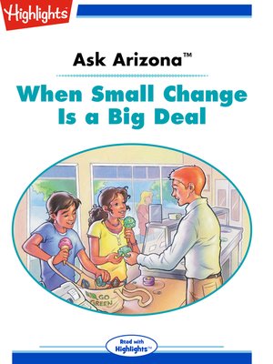 cover image of Ask Arizona: When Small Change is a Big Deal